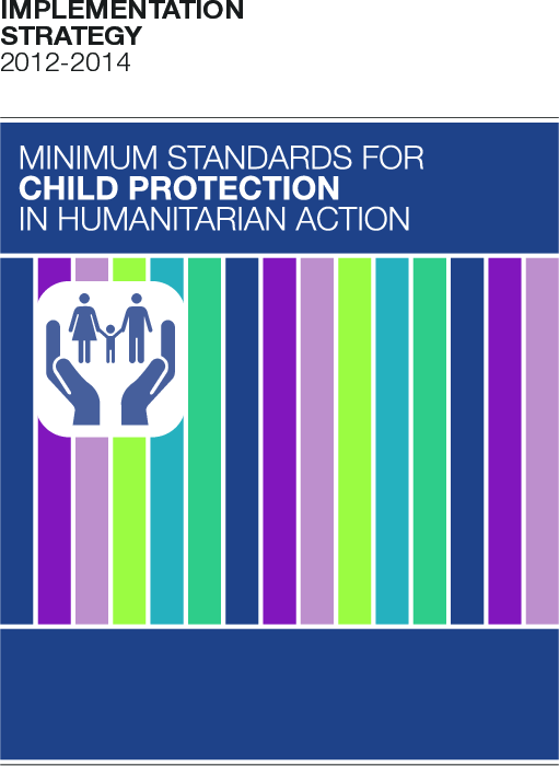 Minimum Standards for Child Protection in Humanitarian Action